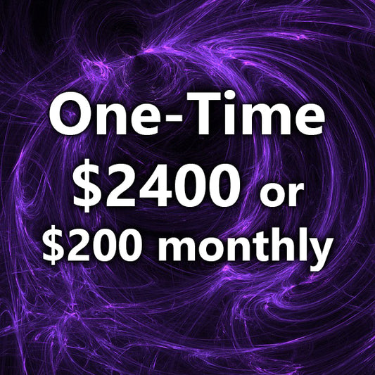 Choose either a one time $2400 or on-going $200 Monthly Payment