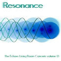 Resonance: The Echoes Living Room Concerts Volume 13